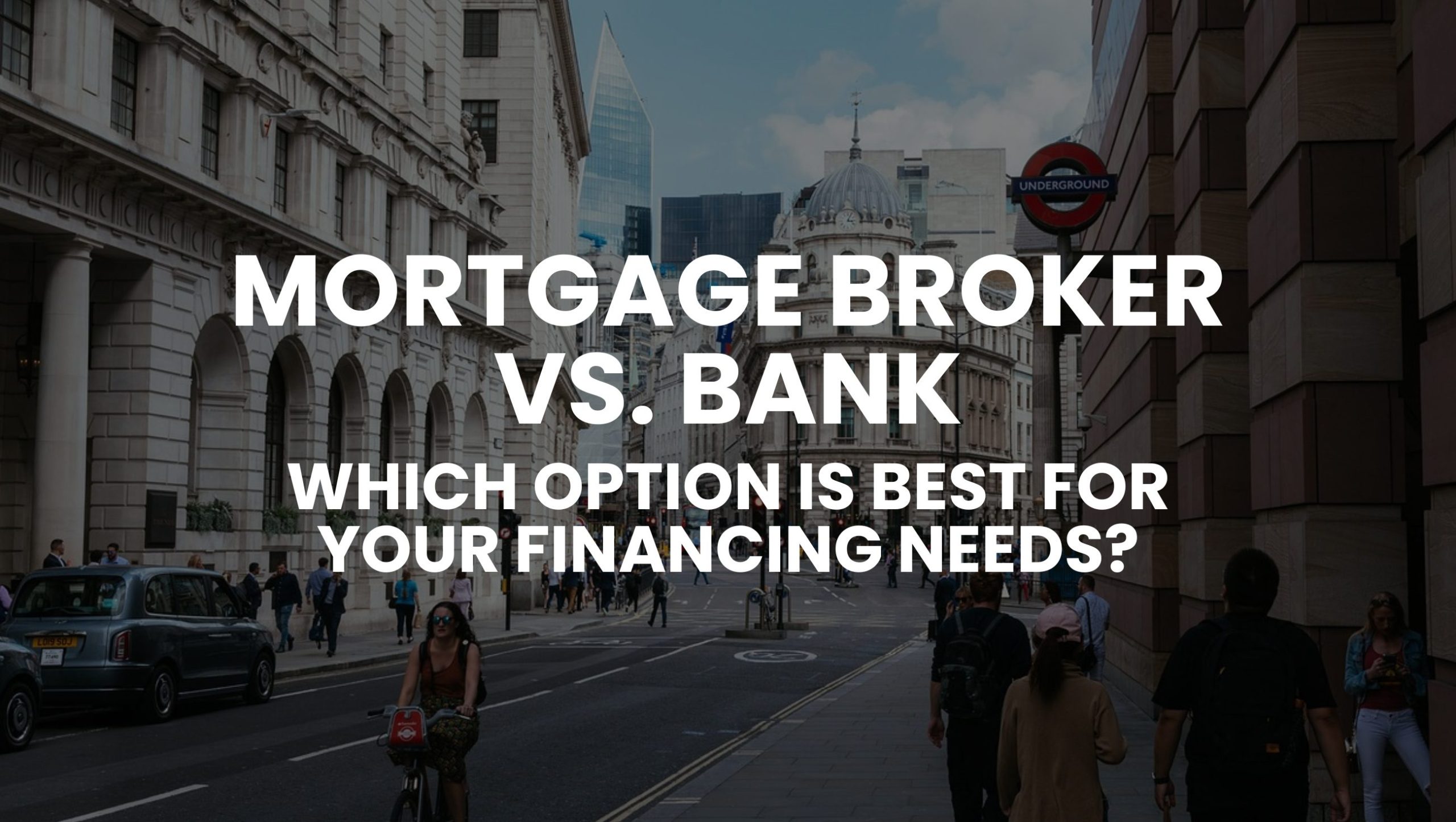 You are currently viewing Mortgage Broker vs. Bank: Which Option is Best for Your Financing Needs?